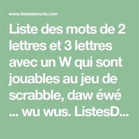 Liste des 12 mots de 2 à 3 lettres avec W .